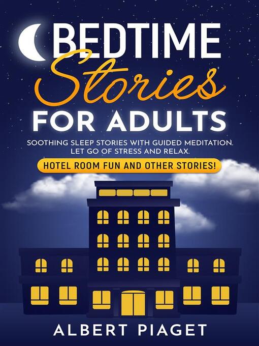 Title details for Bedtime Stories for Adults: Hotel Room Fun and Other Stories! by Albert Piaget - Available